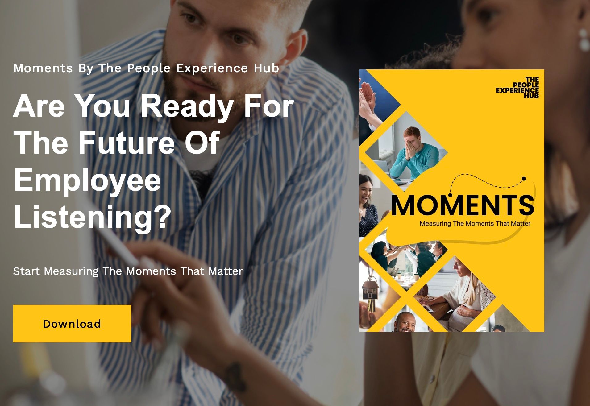 Text that reads "are you ready for the future of employee listening?" with a picture of a booklet titles Moments